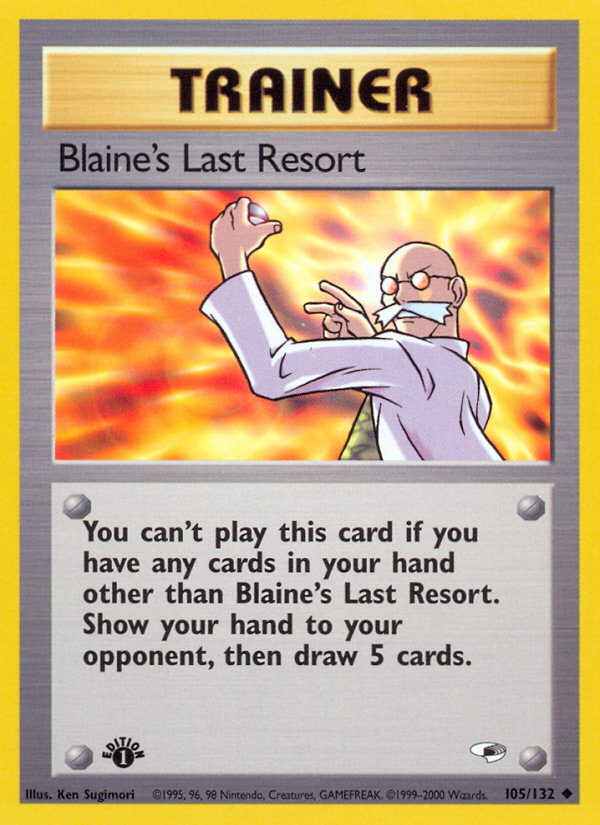 Blaine's Last Resort (105/132) [Gym Heroes 1st Edition] - The Mythic Store | 24h Order Processing