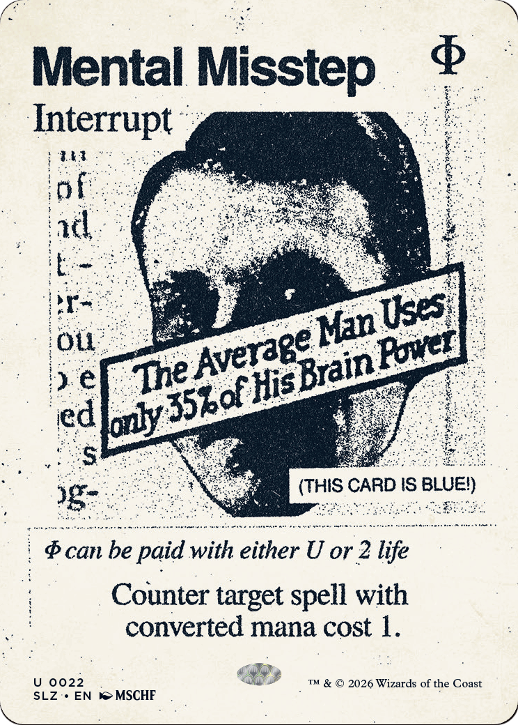 Mental Misstep (0022) [Secret Lair x MSCHF: The Zeta Set]