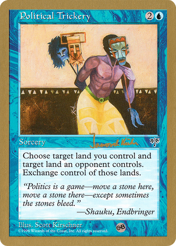 Political Trickery (Janosch Kuhn) (SB) [World Championship Decks 1997] - The Mythic Store | 24h Order Processing