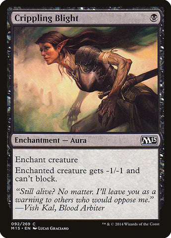 Crippling Blight [Magic 2015] - The Mythic Store | 24h Order Processing