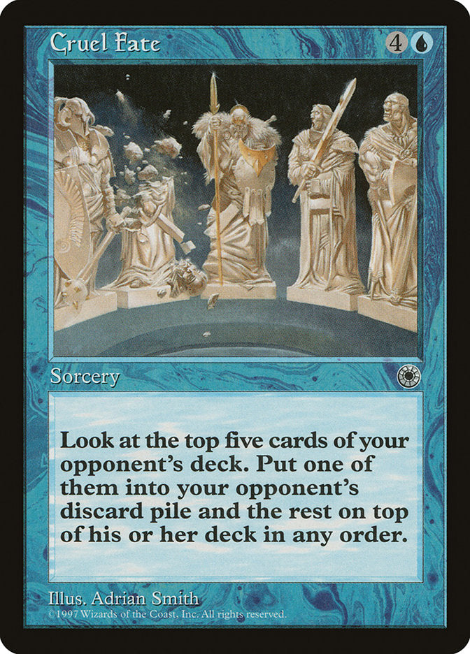 Cruel Fate [Portal] - The Mythic Store | 24h Order Processing