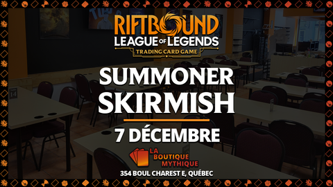 Riftbound Summoner Skirmish (7 Décembre) Ticket - The Mythic Store | 24h Order Processing