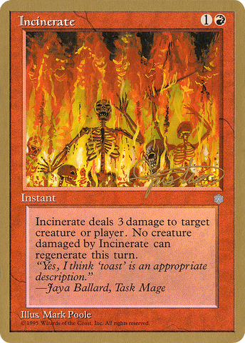 Incinerate (Mark Justice) [Pro Tour Collector Set] - The Mythic Store | 24h Order Processing