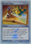 My First Tome (Alternate Foil) [Unhinged] - The Mythic Store | 24h Order Processing