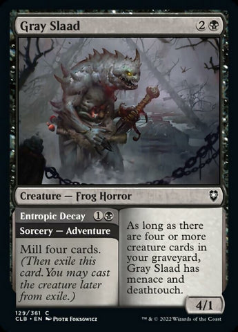 Gray Slaad // Entropic Decay [Commander Legends: Battle for Baldur's Gate] - The Mythic Store | 24h Order Processing