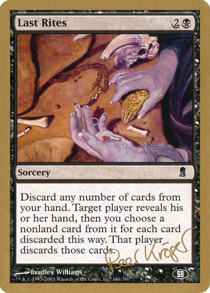 Last Rites (Peer Kroger) (SB) [World Championship Decks 2003] - The Mythic Store | 24h Order Processing