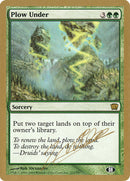 Plow Under (Julien Nuijten) (SB) [World Championship Decks 2004] - The Mythic Store | 24h Order Processing