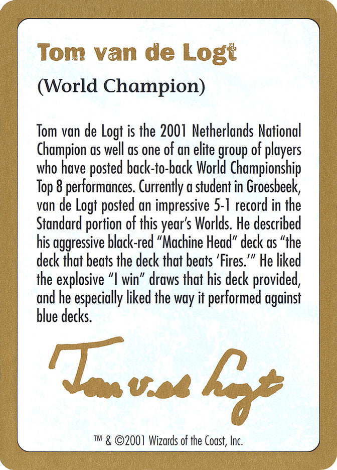 Tom van de Logt Bio [World Championship Decks 2001] - The Mythic Store | 24h Order Processing