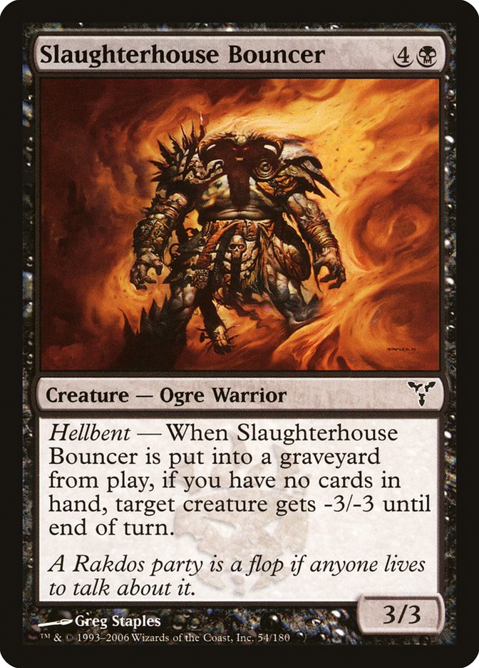 Slaughterhouse Bouncer [Dissension] - The Mythic Store | 24h Order Processing
