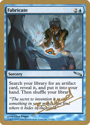 Fabricate (Manuel Bevand) [World Championship Decks 2004] - The Mythic Store | 24h Order Processing