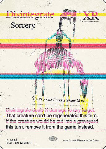 Disintegrate (0298) [Secret Lair x MSCHF: The Zeta Set] - The Mythic Store | 24h Order Processing
