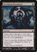 Horrifying Revelation [Mirrodin Besieged] - The Mythic Store | 24h Order Processing