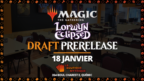 MTG Lorwyn: Eclipsed Draft Prerelease (18 Janvier - 14h) Ticket - The Mythic Store | 24h Order Processing