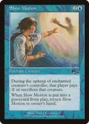 Slow Motion [Urza's Legacy] - The Mythic Store | 24h Order Processing