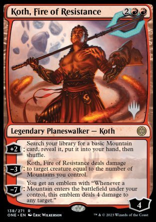Koth, Fire of Resistance (Promo Pack) [Phyrexia: All Will Be One Promos] - The Mythic Store | 24h Order Processing