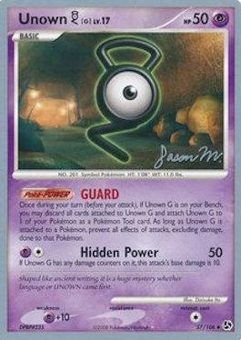 Unown G LV.17 (57/106) (Queengar - Jason Martinez) [World Championships 2009] - The Mythic Store | 24h Order Processing