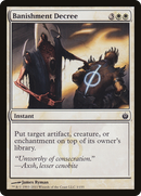 Banishment Decree [Mirrodin Besieged] - The Mythic Store | 24h Order Processing