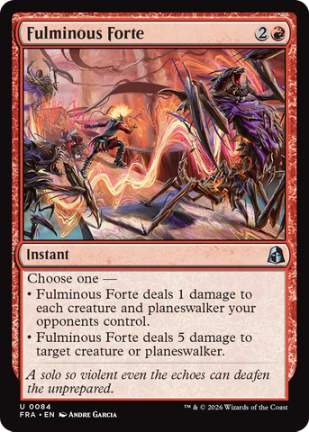 Fulminous Forte [Reality Fracture]