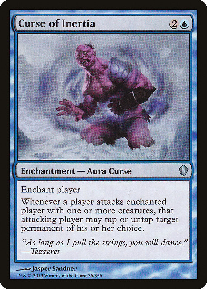Curse of Inertia [Commander 2013] - The Mythic Store | 24h Order Processing