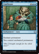 Confiscate [Foundations] - The Mythic Store | 24h Order Processing