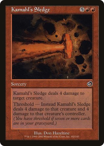 Kamahl's Sledge [Torment] - The Mythic Store | 24h Order Processing