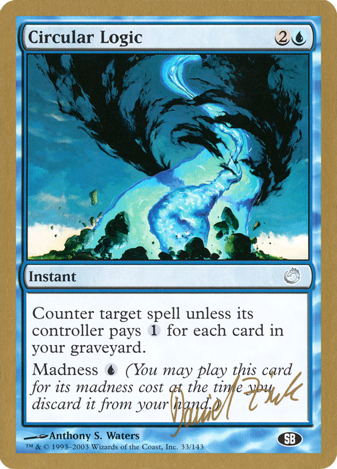 Circular Logic (Daniel Zink) (SB) [World Championship Decks 2003] - The Mythic Store | 24h Order Processing