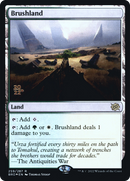Brushland [The Brothers' War Prerelease Promos] - The Mythic Store | 24h Order Processing