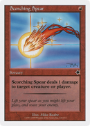 Scorching Spear [Starter 1999] - The Mythic Store | 24h Order Processing