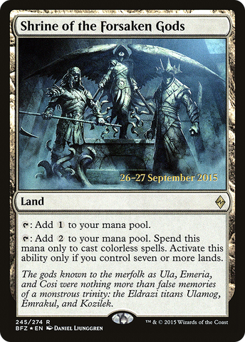 Shrine of the Forsaken Gods [Battle for Zendikar Prerelease Promos] - The Mythic Store | 24h Order Processing