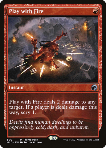 Play with Fire (Promo Pack) [Innistrad: Midnight Hunt Promos] - The Mythic Store | 24h Order Processing