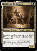 Bartolome del Presidio [The Lost Caverns of Ixalan] - The Mythic Store | 24h Order Processing