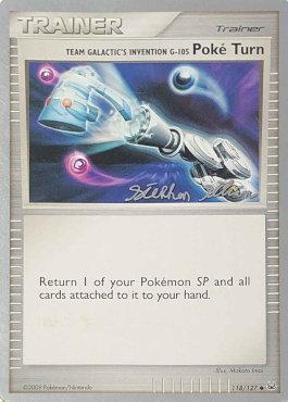 Team Galactic's Invention G-105 Poke Turn (118/127) (Luxdrill - Stephen Silvestro) [World Championships 2009] - The Mythic Store | 24h Order Processing