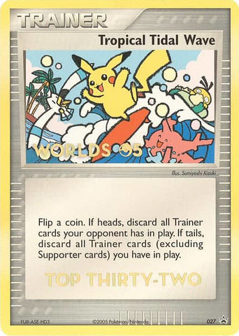 Tropical Tidal Wave (027) (Worlds 2005 Top 32) [Nintendo: Black Star Promos] - The Mythic Store | 24h Order Processing