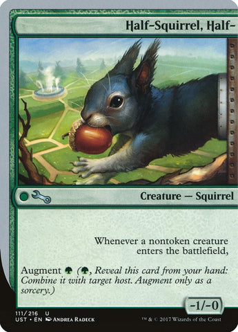 Half-Squirrel, Half- [Unstable] - The Mythic Store | 24h Order Processing