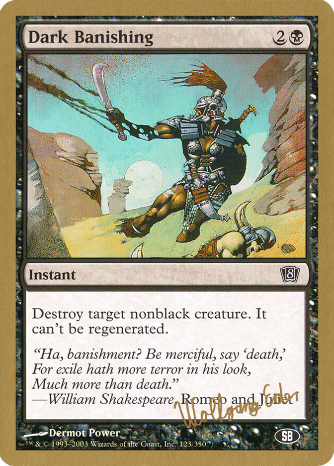 Dark Banishing (Wolfgang Eder) (SB) [World Championship Decks 2003] - The Mythic Store | 24h Order Processing