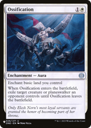 Ossification [The List] - The Mythic Store | 24h Order Processing
