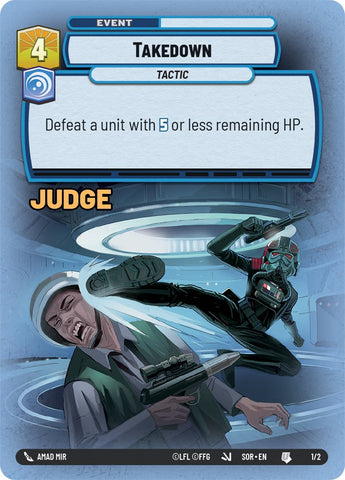 Takedown (1/2) (Judge Promo) (1/2) [Spark of Rebellion Promos] - The Mythic Store | 24h Order Processing
