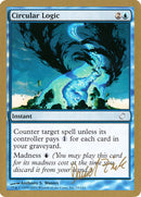 Circular Logic (Daniel Zink) [World Championship Decks 2003] - The Mythic Store | 24h Order Processing
