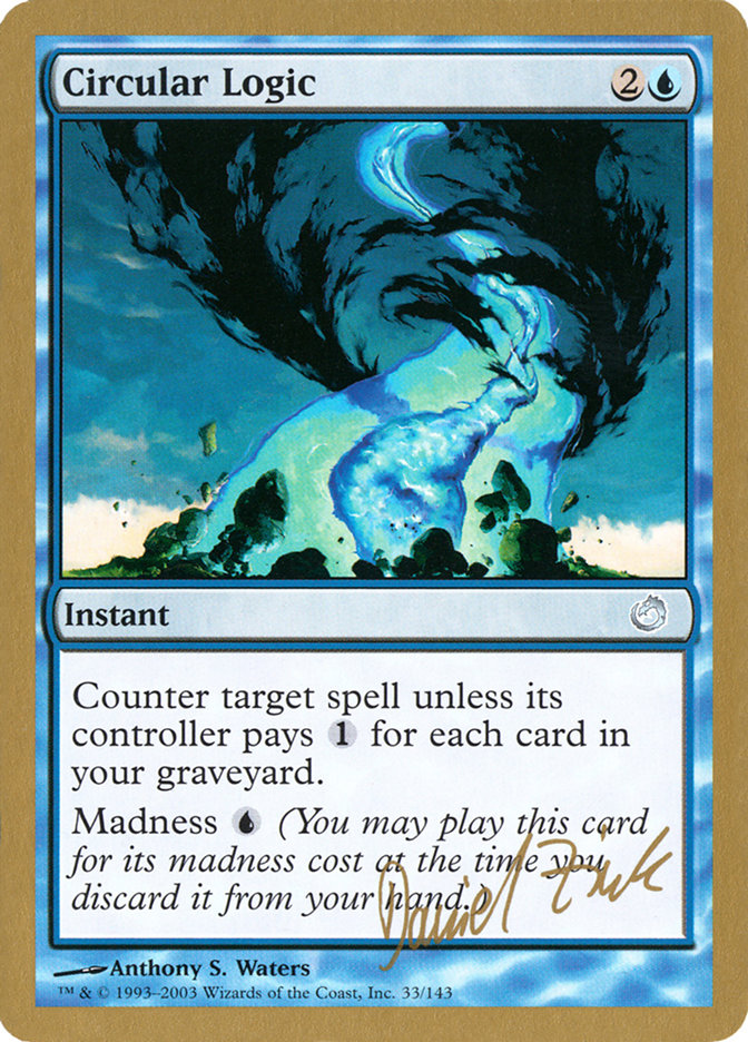 Circular Logic (Daniel Zink) [World Championship Decks 2003] - The Mythic Store | 24h Order Processing