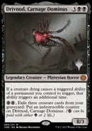 Drivnod, Carnage Dominus (Promo Pack) [Phyrexia: All Will Be One Promos] - The Mythic Store | 24h Order Processing