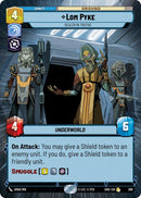 Lom Pyke - Dealer in Truths (309) (Hyperspace) (309) [Shadows of the Galaxy] - The Mythic Store | 24h Order Processing
