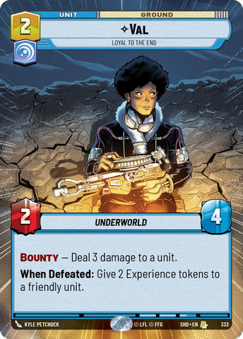 Val - Loyal to the End (333) (Hyperspace) (333) [Shadows of the Galaxy] - The Mythic Store | 24h Order Processing