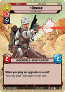 Dengar - The Demolisher (402) (Hyperspace) (402) [Shadows of the Galaxy] - The Mythic Store | 24h Order Processing
