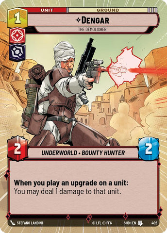 Dengar - The Demolisher (402) (Hyperspace) (402) [Shadows of the Galaxy] - The Mythic Store | 24h Order Processing