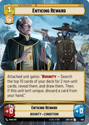 Enticing Reward (490) (Hyperspace) (490) [Shadows of the Galaxy] - The Mythic Store | 24h Order Processing