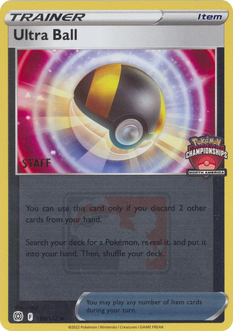 Ultra Ball (150/172) (2022 North America Championships Staff) [League & Championship Cards] - The Mythic Store | 24h Order Processing