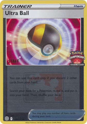 Ultra Ball (150/172) (2022 North America Championships Staff) [League & Championship Cards] - The Mythic Store | 24h Order Processing