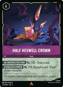 Half Hexwell Crown (223/204) [Illumineer's Quest: Deep Trouble] - The Mythic Store | 24h Order Processing