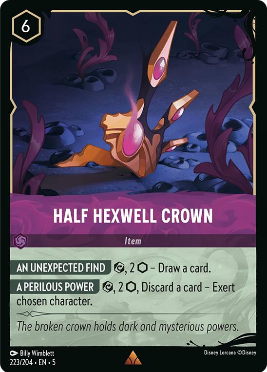 Half Hexwell Crown (223/204) [Illumineer's Quest: Deep Trouble] - The Mythic Store | 24h Order Processing