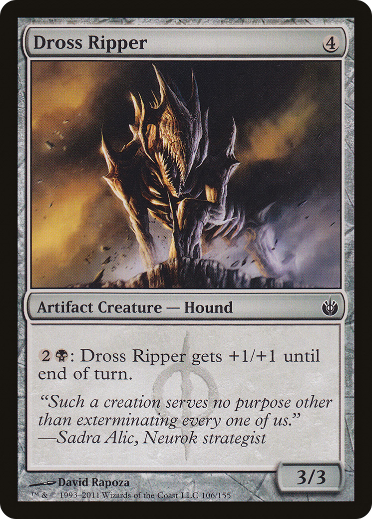 Dross Ripper [Mirrodin Besieged] - The Mythic Store | 24h Order Processing